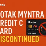 popular co‑branded Kotak Myntra Credit Card about to be discontinued.